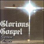 Glorious Gospel
