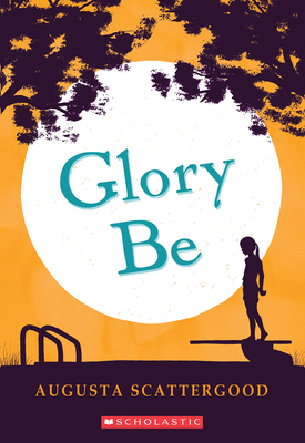 Glory Be - Scattergood, Augusta