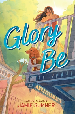 Glory Be - Sumner, Jamie