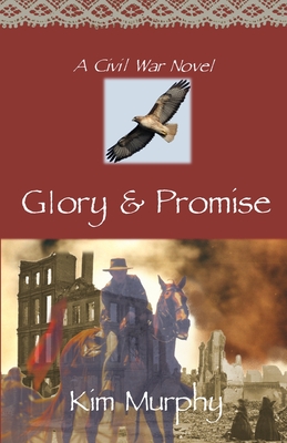 Glory & Promise - Murphy, Kim