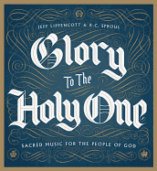 Glory to the Holy One