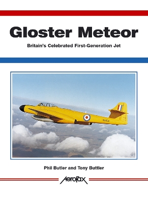 Gloster Meteor - Butler, Phil, and Buttler, Tony