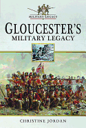 Gloucester's Military Legacy