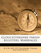Gloucestershire Parish Registers. Marriages