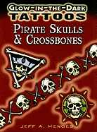 Glow-In-The-Dark Tattoos: Pirate Skulls & Crossbones