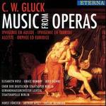 Gluck: Music from Operas - Elisabeth Rose (soprano); Rolf Kuhne (baritone); Berlin State Opera Chorus (choir, chorus)