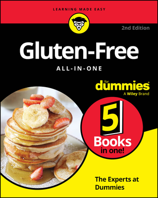 Gluten-Free All-In-One for Dummies - The Experts at Dummies