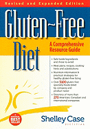 Gluten-Free Diet: A Comprehensive Resource Guide