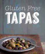 Gluten Free Tapas