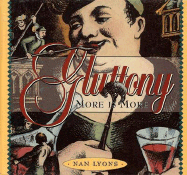 Gluttony: More is More