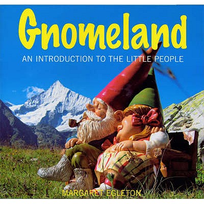 Gnomeland - Egleton, Margaret