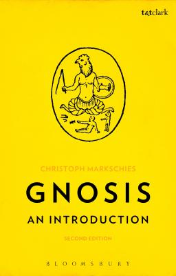 Gnosis: An Introduction - Markschies, Christoph