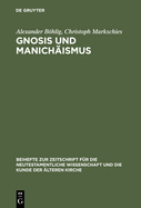 Gnosis und Manich�ismus