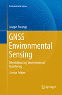 Gnss Environmental Sensing: Revolutionizing Environmental Monitoring
