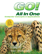 Go! All in One: Computer Concepts and Applications
