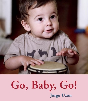 Go, Baby, Go! - Uzon, Jorge (Photographer)