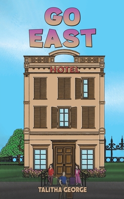 Go East - George, Talitha