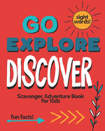 Go Explore Discover: Scavenger Adventure Book for Kids