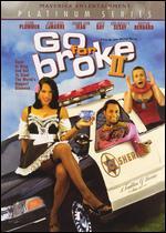 Go for Broke II
