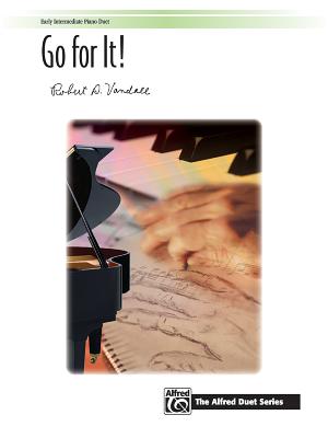 Go for It!: Sheet - Vandall, Robert D (Composer)