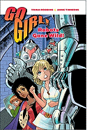 Go Girl! Robots Gone Wild
