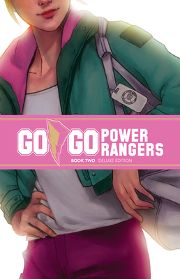 Go Go Power Rangers Book Two Deluxe Edition - Parrott, Ryan, and Grace, Sina