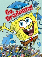 Go, Graduate!: All the Best from Bikini Bottom