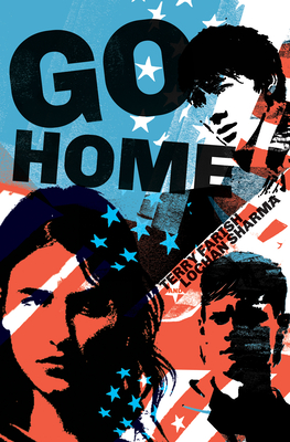 Go Home - Farish, Terry, and Sharma, Lochan