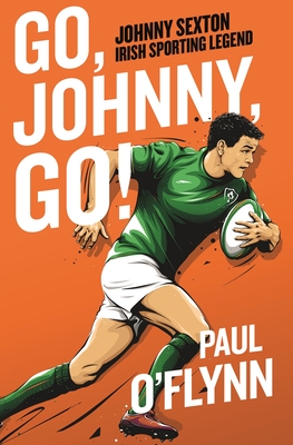 Go, Johnny, Go! - O'Flynn, Paul
