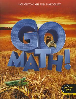 Go Math! Grade 2 Common Core Edition - Houghton Mifflin Harcourt