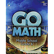 Go Math Middle School Grade 6: Common Core Edition