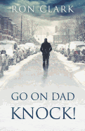 Go on Dad...Knock!