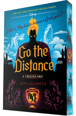 Go the Distance: A Twisted Tale - Calonita, Jen