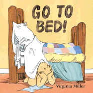 Go to Bed!