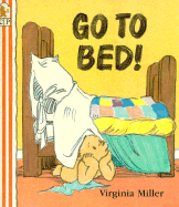 Go to Bed!