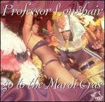 Go to the Mardi Gras