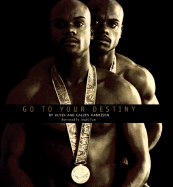 Go to Your Destiny