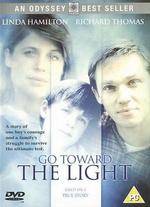 Go Toward the Light - Mike Robe