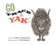 Go Track a Yak!