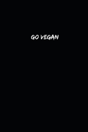 Go Vegan: Simple Notebook