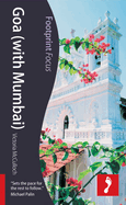 Goa (with Mumbai) Footprint Focus Guide