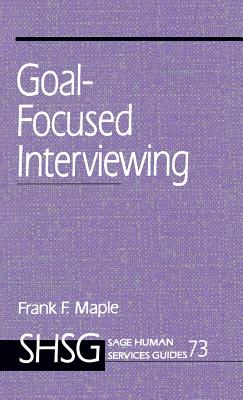 Goal Focused Interviewing - Maple, Frank