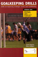 Goalkeeping Drills, Volume 1