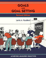 Goals and Goal Setting: Revised Edition