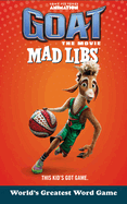 Goat Mad Libs: World's Greatest Word Game