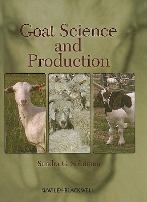 Goat Science and Production - Solaiman, Sandra G (Editor)
