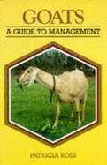 Goats: A Guide to Management