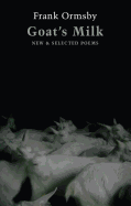 Goat's Milk: New & Selected Poems