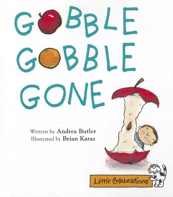 : Gobble Gobble Gone - Butler, Andrea