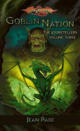 Goblin Nation: The Stonetellers, Volume Three